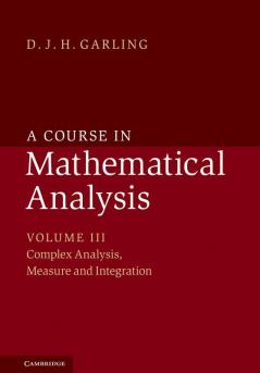 A Course in Mathematical Analysis
