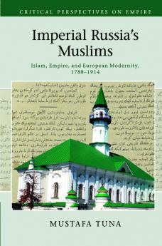 Imperial Russia's Muslims