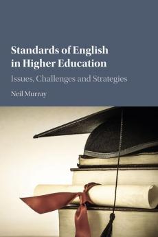 Standards of English in Higher Education