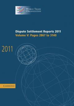 Dispute Settlement Reports 2011