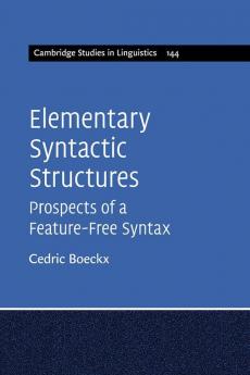 Elementary Syntactic Structures