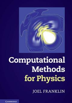 Computational Methods for Physics