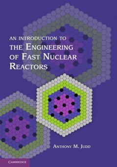 An Introduction to the Engineering of Fast Nuclear Reactors