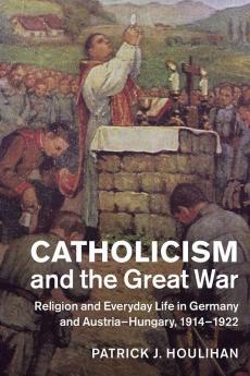 Catholicism and the Great War