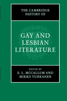 The Cambridge History of Gay and Lesbian Literature
