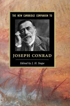 The New Cambridge Companion to Joseph Conrad