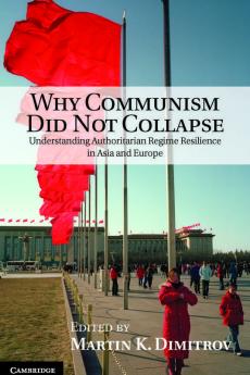 Why Communism Did Not Collapse