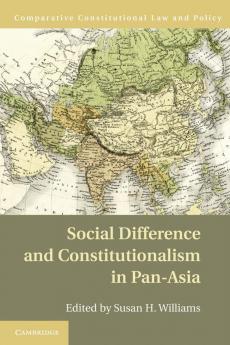 Social Difference and Constitutionalism in Pan-Asia