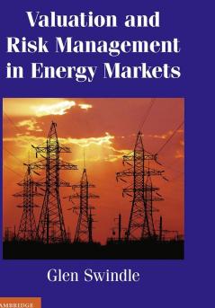 Valuation and Risk Management in Energy Markets