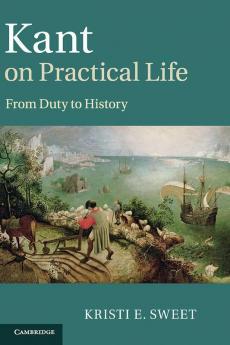 Kant on Practical Life