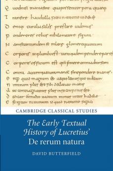 The Early Textual History of Lucretius' De rerum natura