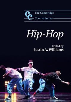 The Cambridge Companion to Hip-Hop