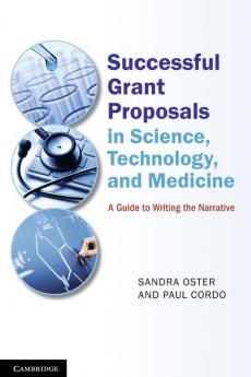 Successful Grant Proposals in Science Technology and Medicine