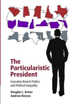 The Particularistic President