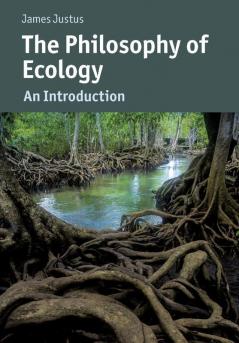 The Philosophy of Ecology