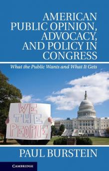 American Public Opinion Advocacy and Policy in Congress