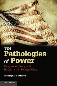 The Pathologies of Power