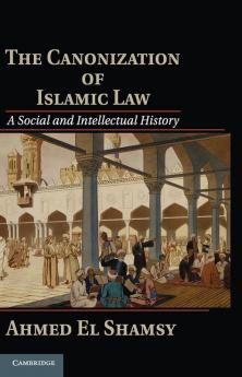 The Canonization of Islamic Law