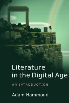 Literature in the Digital Age
