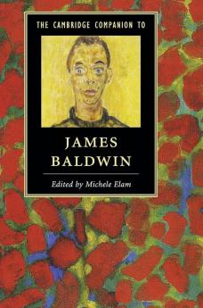 The Cambridge Companion to James Baldwin