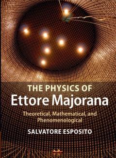 The Physics of Ettore Majorana
