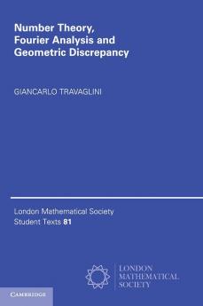 Number Theory Fourier Analysis and Geometric             Discrepancy