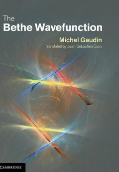 The Bethe Wavefunction