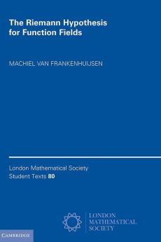 The Riemann Hypothesis for Function Fields