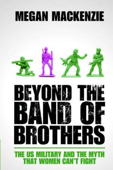 Beyond the Band of Brothers