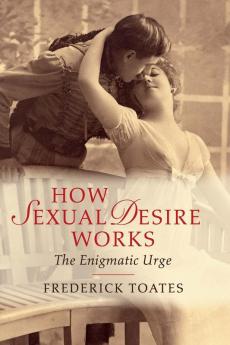 How Sexual Desire Works