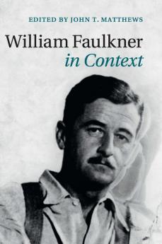 William Faulkner in Context
