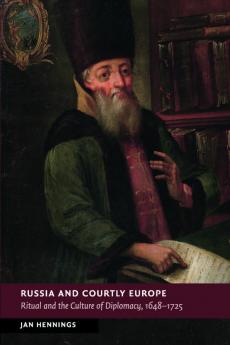 Russia and Courtly Europe