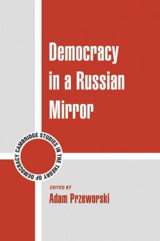 Democracy in a Russian Mirror
