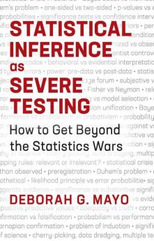 Statistical Inference as Severe Testing
