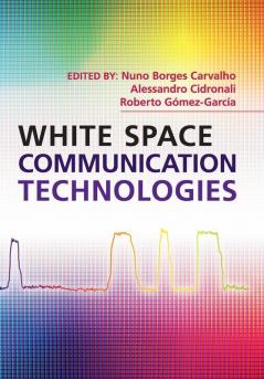White Space Communication Technologies