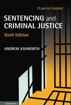 Sentencing and Criminal Justice