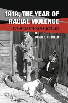 1919 The Year of Racial Violence