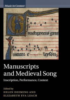 Manuscripts and Medieval Song