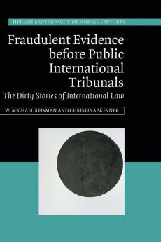 Fraudulent Evidence Before Public International Tribunals