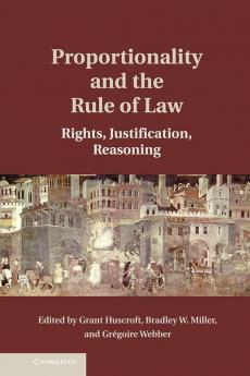 Proportionality and the Rule of Law