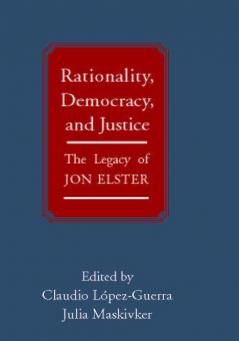 Rationality Democracy and Justice