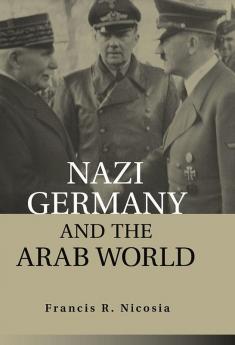 Nazi Germany and the Arab World