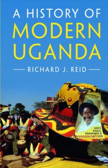 A History of Modern Uganda
