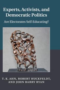 Experts Activists and Democratic Politics