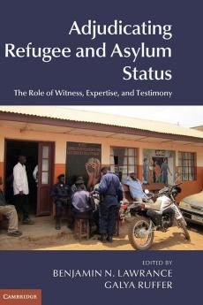 Adjudicating Refugee and Asylum Status