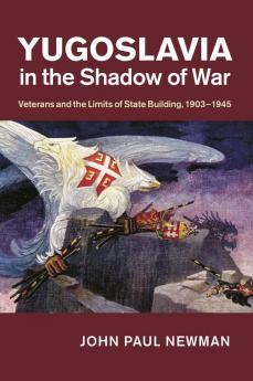 Yugoslavia in the Shadow of War