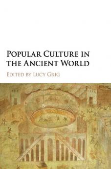Popular Culture in the Ancient World