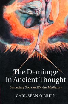The Demiurge in Ancient Thought