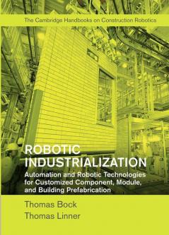 Robotic Industrialization