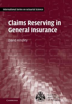 Claims Reserving in General Insurance